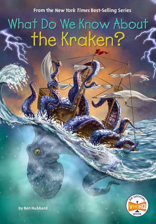 What Do We Know About the Kraken? - 9780593658451 by Ben Hubbard, Who HQ, Robert Squier