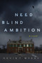 Need Blind Ambition by Kevin Myers, 9780825309984