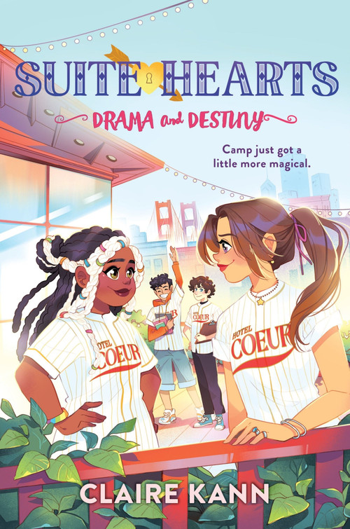 Suitehearts #2: Drama and Destiny by Claire Kann, 9780063069442