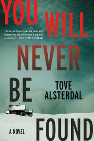 You Will Never Be Found (A Novel) - 9780063115125 by Tove Alsterdal, Alice Menzies, 9780063115125