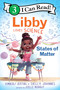 Libby Loves Science: States of Matter by Kimberly Derting, Shelli R. Johannes, Joelle Murray, 9780063116627
