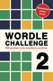 Wordle Challenge 2 (500 puzzles to do anywhere, anytime) by Roland Hall, 9780711290662