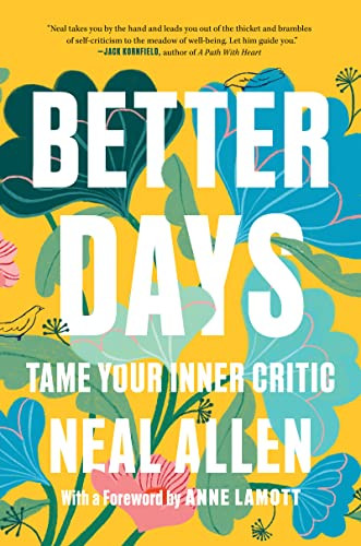 Better Days (Tame Your Inner Critic) - 9781897238844 by Neal Allen, Anne Lamott, 9781897238844