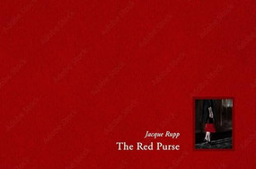 The Red Purse (A Story of Grief and Desire) by Jacque Rupp, Elinor Carucci, Ann Jastrab, Jason Langer, 9781954119260