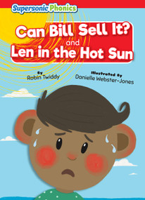 Can Bill Sell It? & Len in the Hot Sun - 9798888227107 by Robin Twiddy, Danielle Webster-Jones