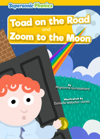 Toad on the Road & Zoom to the Moon - 9798888227053 by Mignonne Gunasekara, Danielle Webster-Jones
