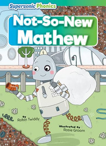 Not-So-New Mathew - 9798888226889 by Robin Twiddy, Rosie Groom, 9798888226889