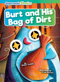 Burt and His Bag of Dirt - 9798888226902 by Robin Twiddy, Drue Rintoul, 9798888226902
