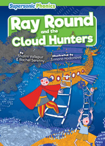 Ray Round and the Cloud Hunters - 9798888227831 by Shalini Vallepur, Rachel Seretny, Simona Hodonova