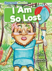 I Am So Lost - 9798888227848 by John Wood, Steph Burkett, 9798888227848