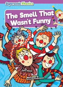 The Smell That Wasn't Funny - 9798888227701 by John Wood, Simona Hodonova, 9798888227701