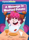 A Message in Mashed Potato - 9798888227732 by John Wood, Irene Renon, 9798888227732