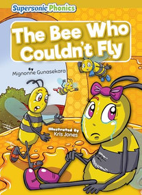 The Bee Who Couldn't Fly - 9798888227794 by Mignonne Gunasekara, Kris Jones, 9798888227794