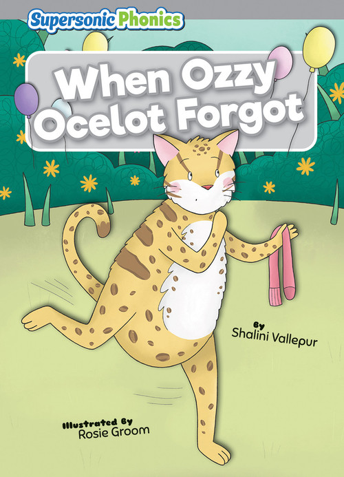 When Ozzy Ocelot Forgot - 9798888227312 by Shalini Vallepur, Rosie Groom
