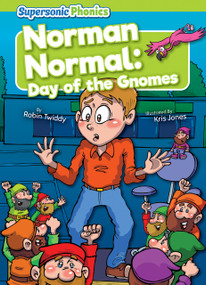 Norman Normal: Day of the Gnomes - 9798888227381 by Robin Twiddy, Kris Jones