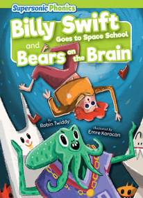 Billy Swift Goes to Space School & Bears on the Brain - 9798888227398 by Robin Twiddy, Emre Karacan
