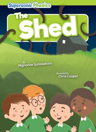 The Shed - 9798888227923 by Mignonne Gunasekara, Chris Cooper, 9798888227923