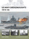 US Navy Dreadnoughts 1914-45 by Ryan K. Noppen, Paul Wright, 9781782003861