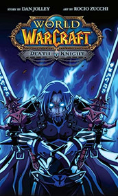 World of Warcraft: Death Knight (Blizzard Legends) by Dan Jolley, 9781945683602