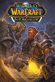World of Warcraft: Ashbringer (Blizzard Legends) by Micky Neilson, 9781945683763