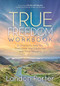 True Freedom Workbook (5 Choices to Help You Overcome Your Obstacles and Move Forward) by Landon Porter, 9781642799385
