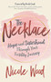 The Necklace (Hope and Sisterhood Through Your Fertility Journey) by Nicole Wood, 9781631954672