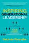 Inspiring Generational Leadership (Your Guide to Design a Conscious Culture) by DeLinda Forsythe, Patricia Zigarmi, 9781631956218