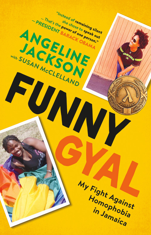 Funny Gyal (My Fight Against Homophobia in Jamaica) by Angeline Jackson, Susan McClelland, Diana King, 9781459750586