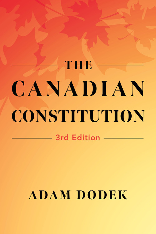The Canadian Constitution - 9781459752931 by Adam Dodek, The Right Honourable Beverley McLachlin, 9781459752931
