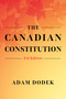 The Canadian Constitution - 9781459752931 by Adam Dodek, The Right Honourable Beverley McLachlin, 9781459752931