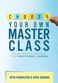 Choose Your Own Master Class by Beth Pandolpho, Katie Cubano, 9781954631472