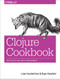 Clojure Cookbook (Recipes for Functional Programming) by Luke VanderHart, Ryan Neufeld, 9781449366179