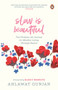 Slow is Beautiful (The Ultimate Art Journal for Mindful Living Through Nature) by Ahlawat Gunjan, 9780670095261
