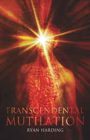 Transcendental Mutilation by Ryan Harding, 9781639511198