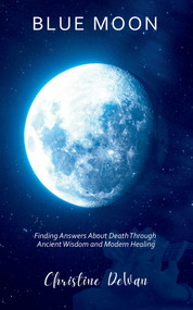 Blue Moon - 9781955047272 by Christine DeWan, 9781955047272