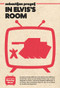 In Elvis's Room by Sebastijan Pregelj, Rawley Grau, 9789533514741