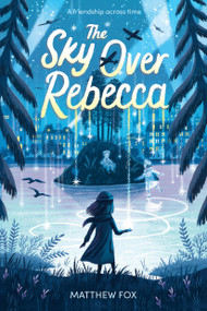 The Sky Over Rebecca - 9781454951919 by Matthew Fox, 9781454951919