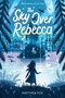 The Sky Over Rebecca - 9781454951919 by Matthew Fox, 9781454951919