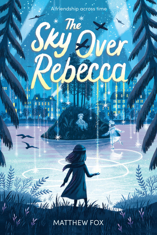 The Sky Over Rebecca - 9781454951919 by Matthew Fox