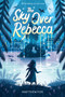 The Sky Over Rebecca - 9781454951919 by Matthew Fox