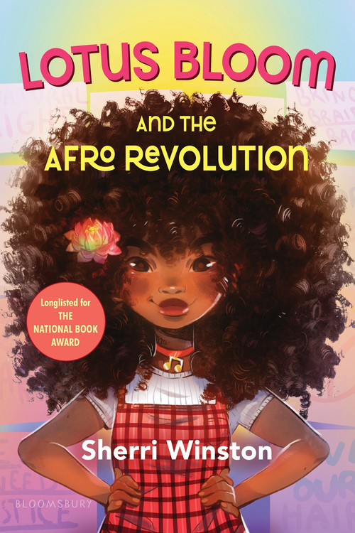 Lotus Bloom and the Afro Revolution - 9781547608492 by Sherri Winston