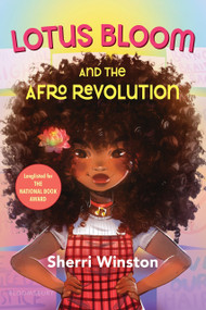 Lotus Bloom and the Afro Revolution - 9781547608492 by Sherri Winston
