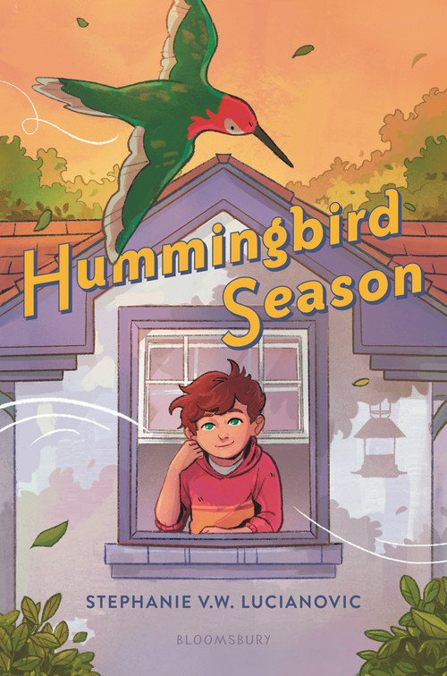 Hummingbird Season by Stephanie V.W. Lucianovic, Stephanie V.W. Lucianovic, 9781547612741