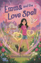 Emma and the Love Spell by Meredith Ireland, 9781547612604