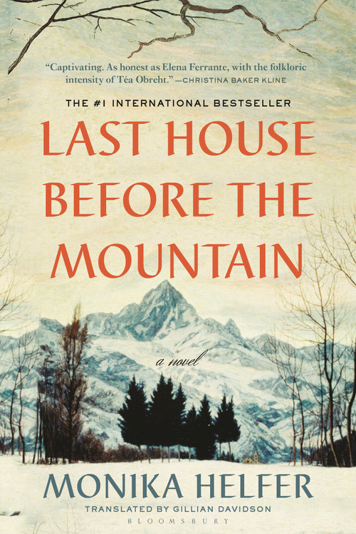 Last House Before the Mountain - 9781639733057 by Monika Helfer, Gillian Davidson, 9781639733057