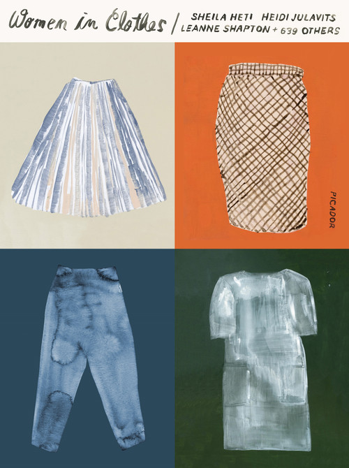 Women in Clothes by Sheila Heti, Heidi Julavits, Leanne Shapton, 9781250293121