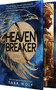 Heavenbreaker (Deluxe Limited Edition) (A Mecha Fantasy Space Adventure) by Sara Wolf, 9781649375704