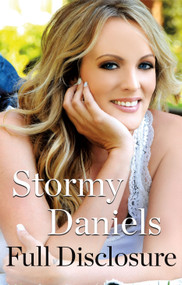 Full Disclosure by Stormy Daniels, 9781250332837
