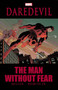 Daredevil: The Man Without Fear [New Printing] by Frank Miller, John Romita Jr., John Romita Jr., 9780785134794