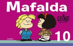 Mafalda 10 (Spanish Edition) by Quino, 9786073122757